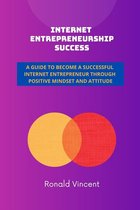 Internet Entrepreneurship Success