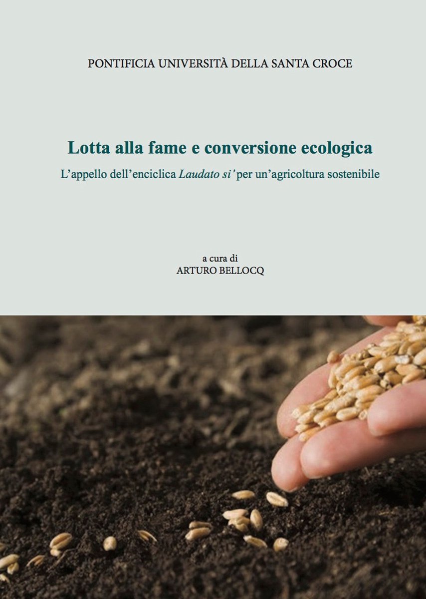 Lotta alla fame e conversione ecologica - Arturo Bellocq