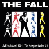 The Fall - Live TJ's, Newport 16-04-2001 (2 LP)