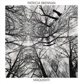 Patricia Brennan - Maquishti (2 CD)