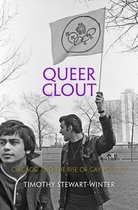 Politics and Culture in Modern America - Queer Clout