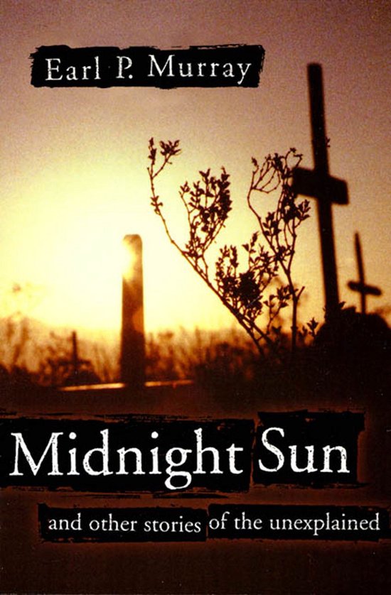 Midnight Sun (ebook), Earl Murray 9780765388384 Boeken bol