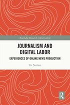 Routledge Research in Journalism - Journalism and Digital Labor