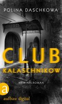 Russische Ermittlungen 3 - Club Kalaschnikow