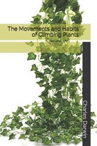 The Movements and Habits of Climbing Plants