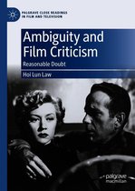 Palgrave Close Readings in Film and Television - Ambiguity and Film Criticism