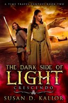The Dark Side of Light Series - The Dark Side of Light: Crescendo