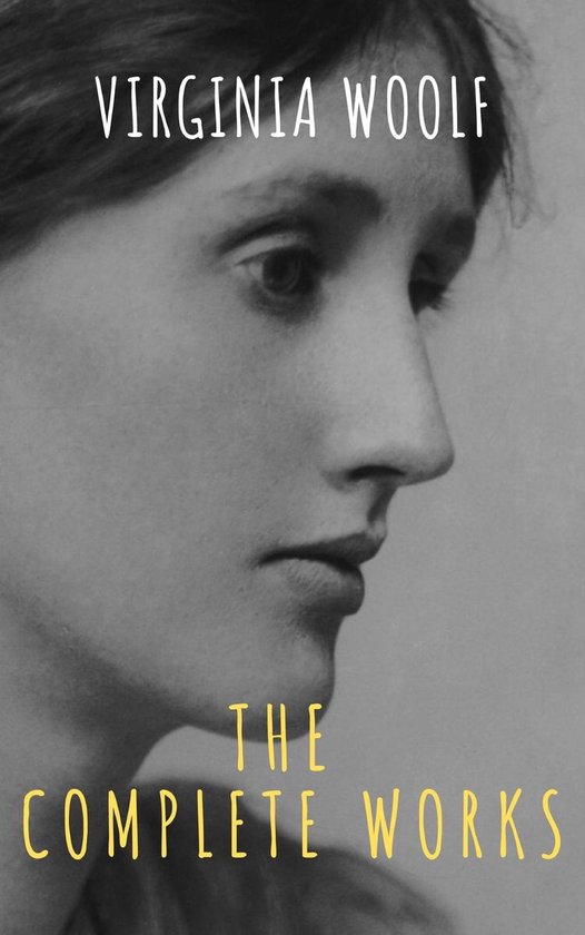 Virginia Woolf: The Complete Works - cover