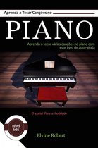 O portal Para a Perfeição 3 - Aprenda a Tocar Canções no Piano