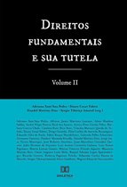 Direitos Fundamentais e Sua Tutela - Volume 2