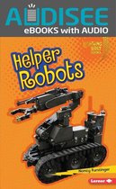 Lightning Bolt Books ® — Robots Everywhere! - Helper Robots