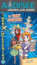 Manga Math Mysteries 6 - The Fishy Fountain