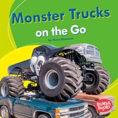 Bumba Books ® — Machines That Go - Monster Trucks on the Go