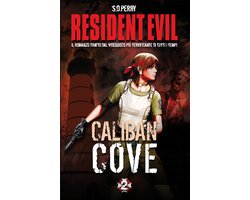 Resident Evil - Book 2 - Caliban Cove