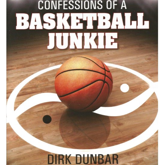 Confessions of a Basketball Junkie - cover