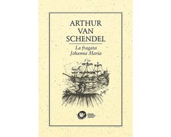 Colección de literatura holandesa - La fragata Johana Maria