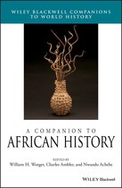 Wiley Blackwell Companions to World History - A Companion to African History