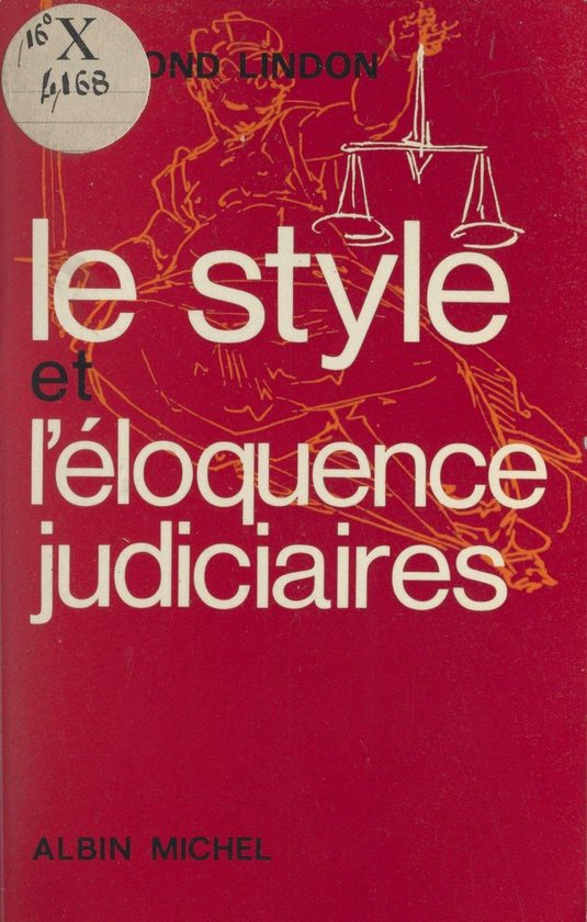 Le style et l'éloquence judiciaires - cover