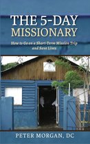The 5-Day Missionary