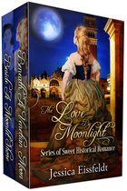 The Love By Moonlight Series of Sweet Historical Romance 3 - Love By Moonlight