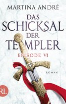 Gero von Breydenbach 4 - Das Schicksal der Templer - Episode VI