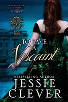 The Spy Series 4 - To Save a Viscount
