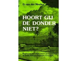 Hoort gij de donder niet?
