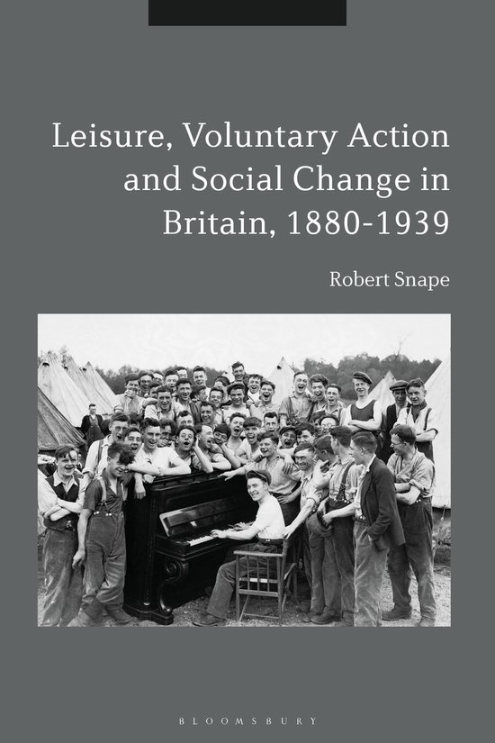 Leisure, Voluntary Action and Social Change in Britain, 1880 ... - cover