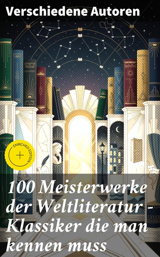 100 Meisterwerke der Weltliteratur - Klassiker die man kenne ... - cover