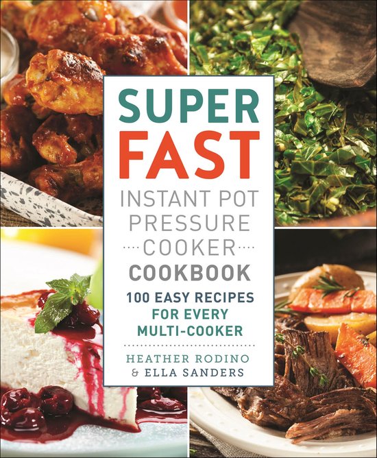 Super Fast Instant Pot Pressure Cooker Cookbook - cover