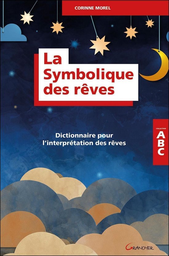 La Symbolique des rêves - Dictionnaire pour l'interprétati ... - cover