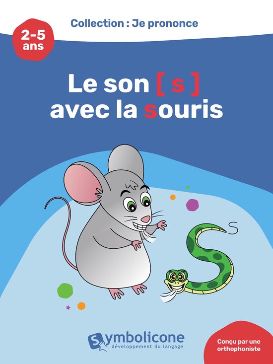 Je prononce le son [s] avec la souris - cover