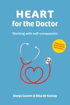 Boekomslag met de titel "HEART for the Doctor". Een rood stethoscoop vormt een hart op een blauwe achtergrond. "Working with self-compassion" staat bovenaan.