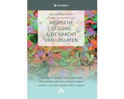 Omslag van MEDISCHE QI GONG & de kracht van loslaten