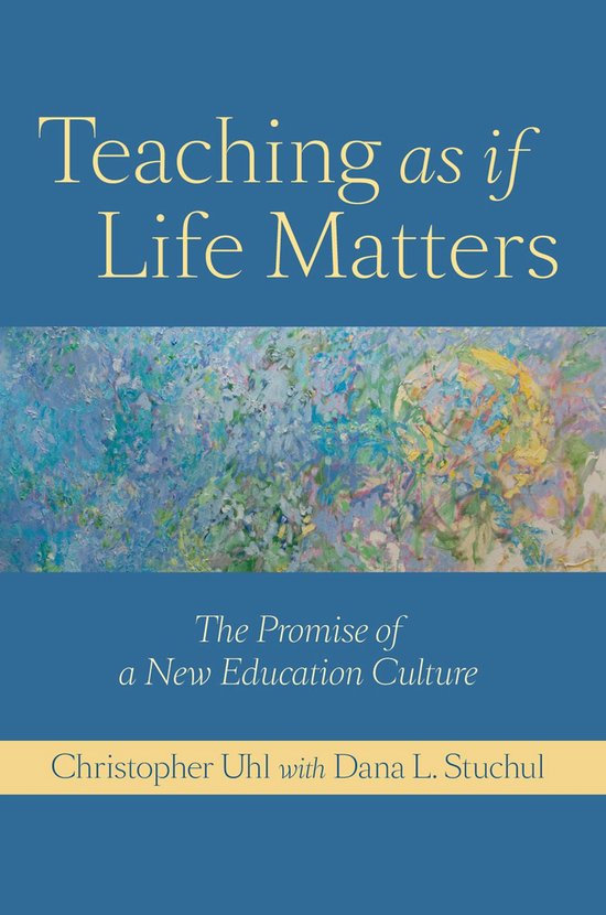 Teaching as if Life Matters - cover