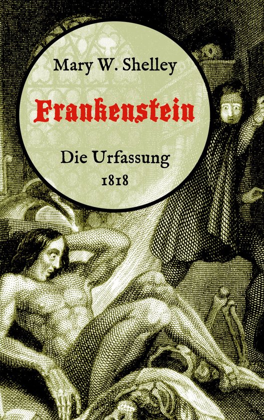 Frankenstein oder, Der moderne Prometheus. Die Urfassung von ... - cover