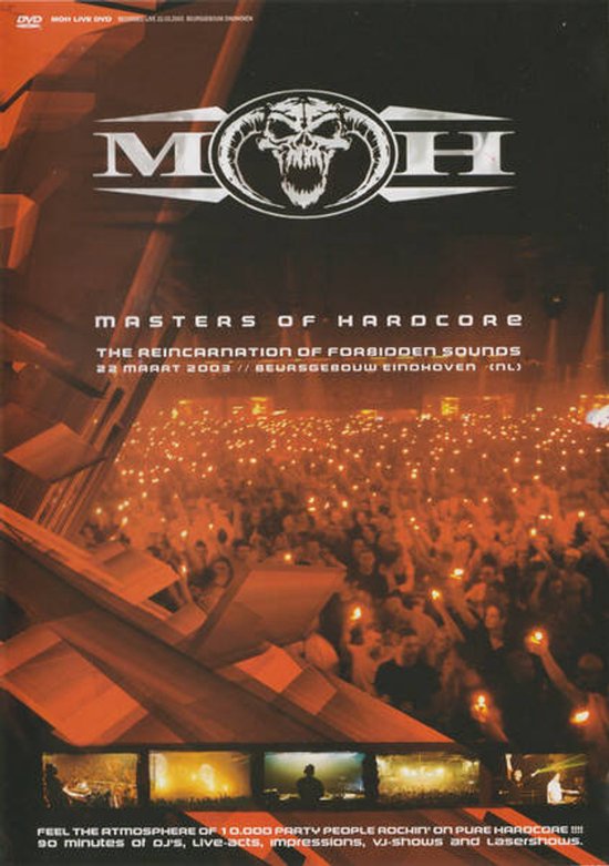 Masters Of Hardcore - The Reincarnation Of Forbidden Sounds