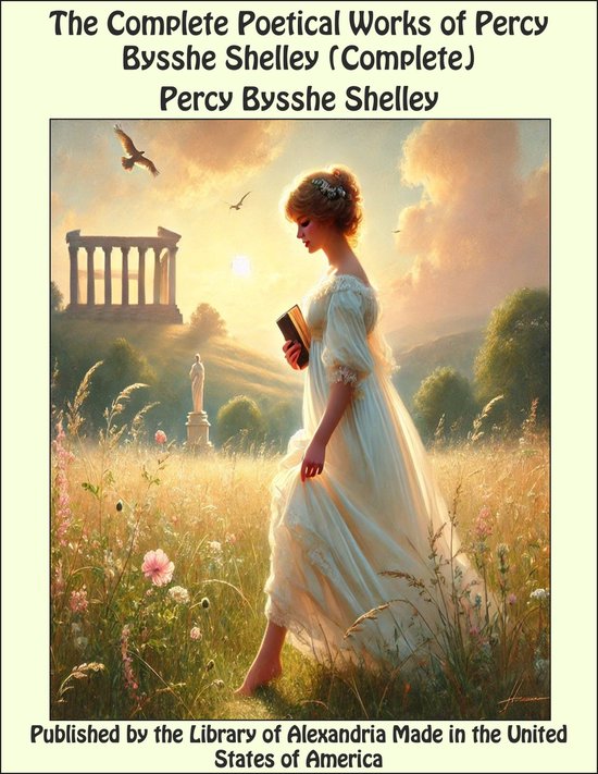 The Complete Poetical Works of Percy Bysshe Shelley - cover