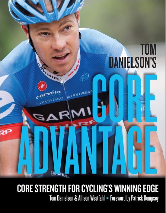 Tom Danielson's Core Advantage - cover