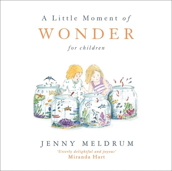 Little Moments for Children - A Little Moment of Wonder for  ... - cover