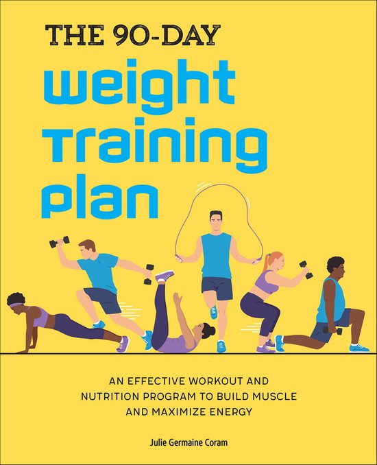 The 90-Day Weight Training Plan - cover