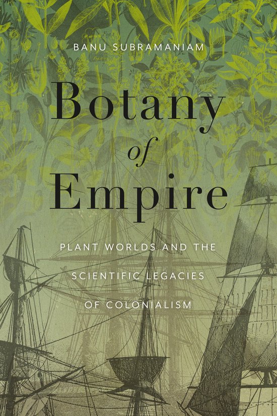 Feminist Technosciences- Botany of Empire