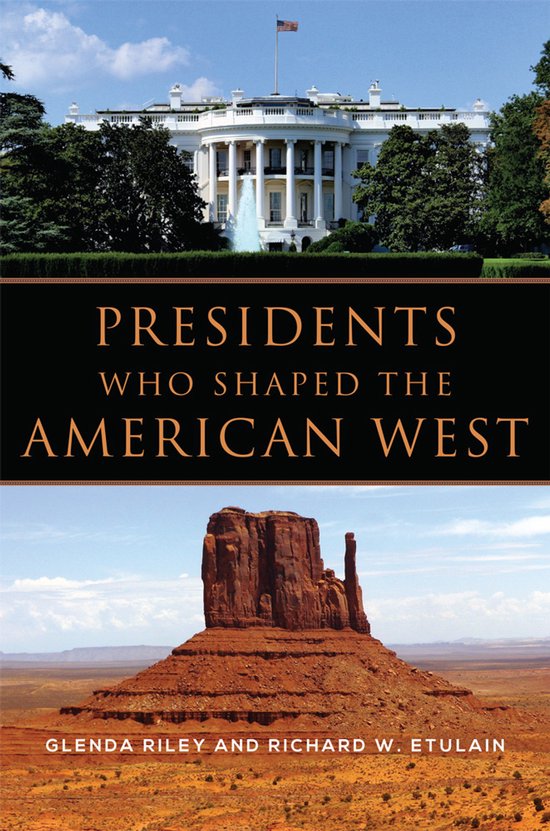 Presidents Who Shaped the American West - cover