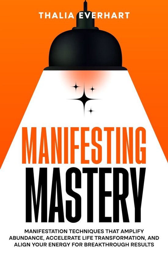 Manifesting Mastery and Law of Attraction Guides 1 - Manifes ... - cover