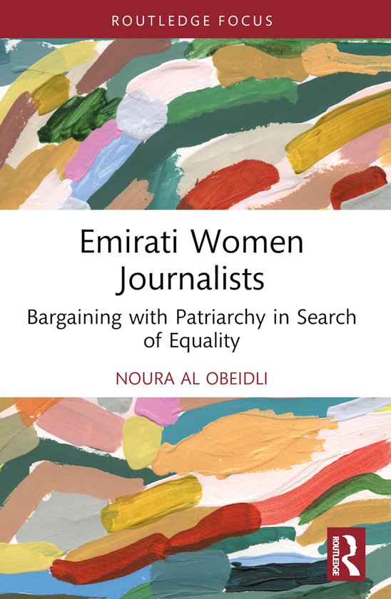 Routledge Focus on Journalism Studies- Emirati Women Journal ... - cover