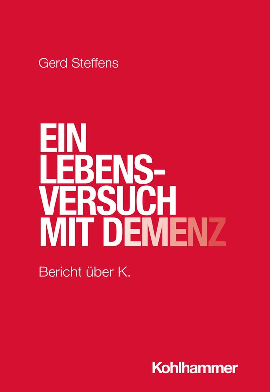 Ein Lebensversuch mit Demenz - cover