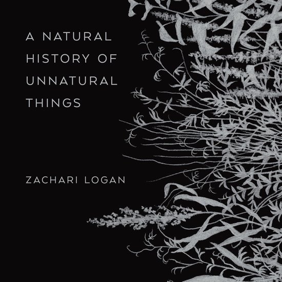 A Natural History of Unnatural Things - cover