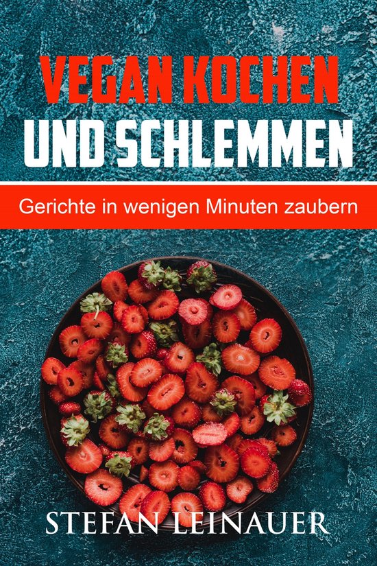 Vegan kochen und schlemmen - cover