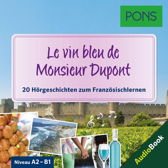PONS Hörbuch Französisch: Le vin bleu de Monsieur Dupont - cover