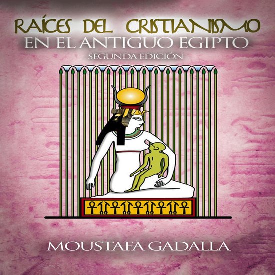 Raíces Del Cristianismo Del Antiguo Egipto - cover